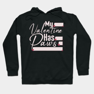 My Valentine Has Paws Cat Owner Hoodie